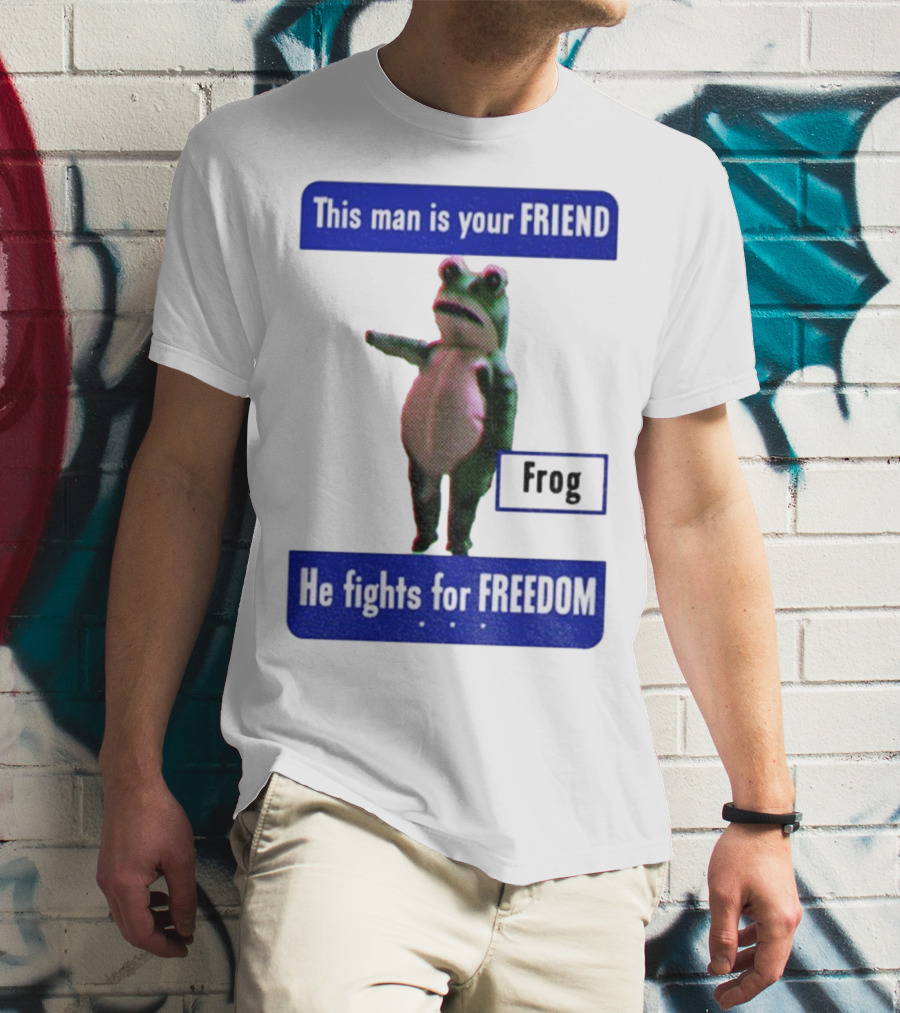 Portland Frog This Man Is Your Friend He Fights For Freedom Anti-ICE T-Shirt