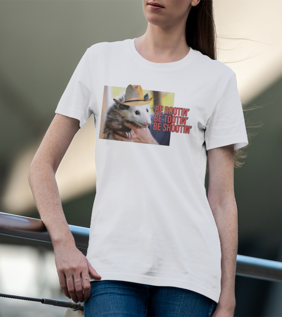 Possum Be Rootin' Be Tootin' Be Shootin' Cowboy Hat T-Shirt