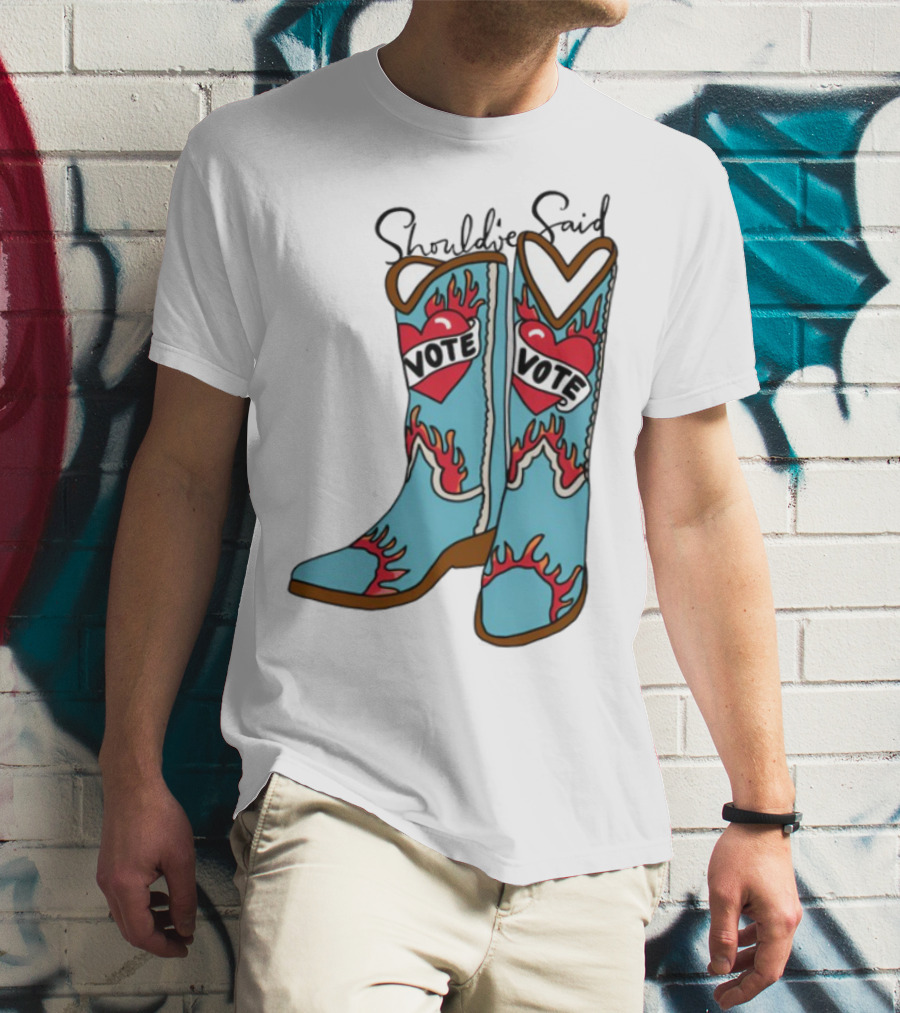 Should've Said Vote Boots Heart Flame Design T-Shirt