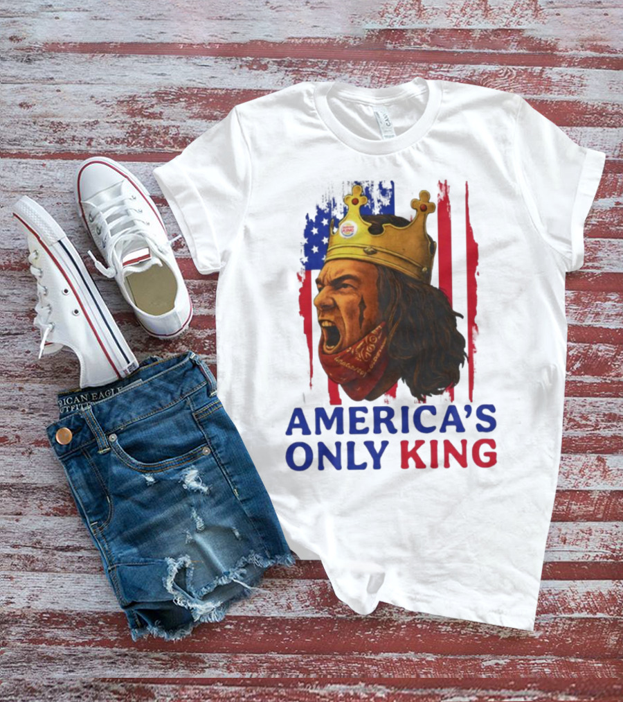 America's Only King Burger King Crown USA Theme T-Shirt