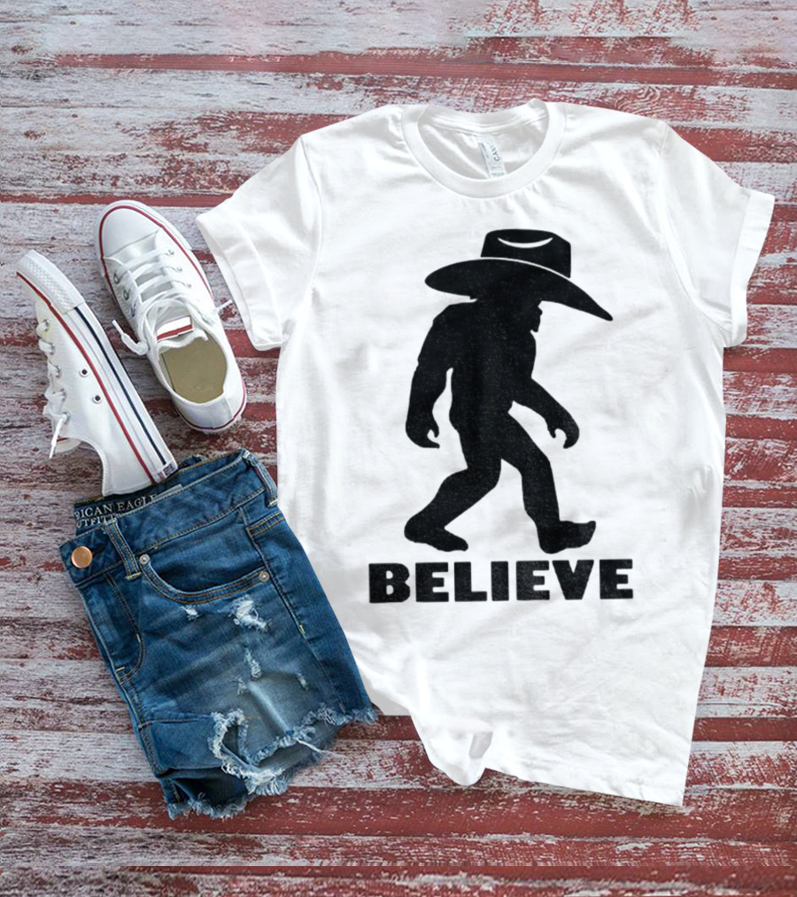 Believe Bigfoot Cowboy Hat Western Myth Legend T-Shirt