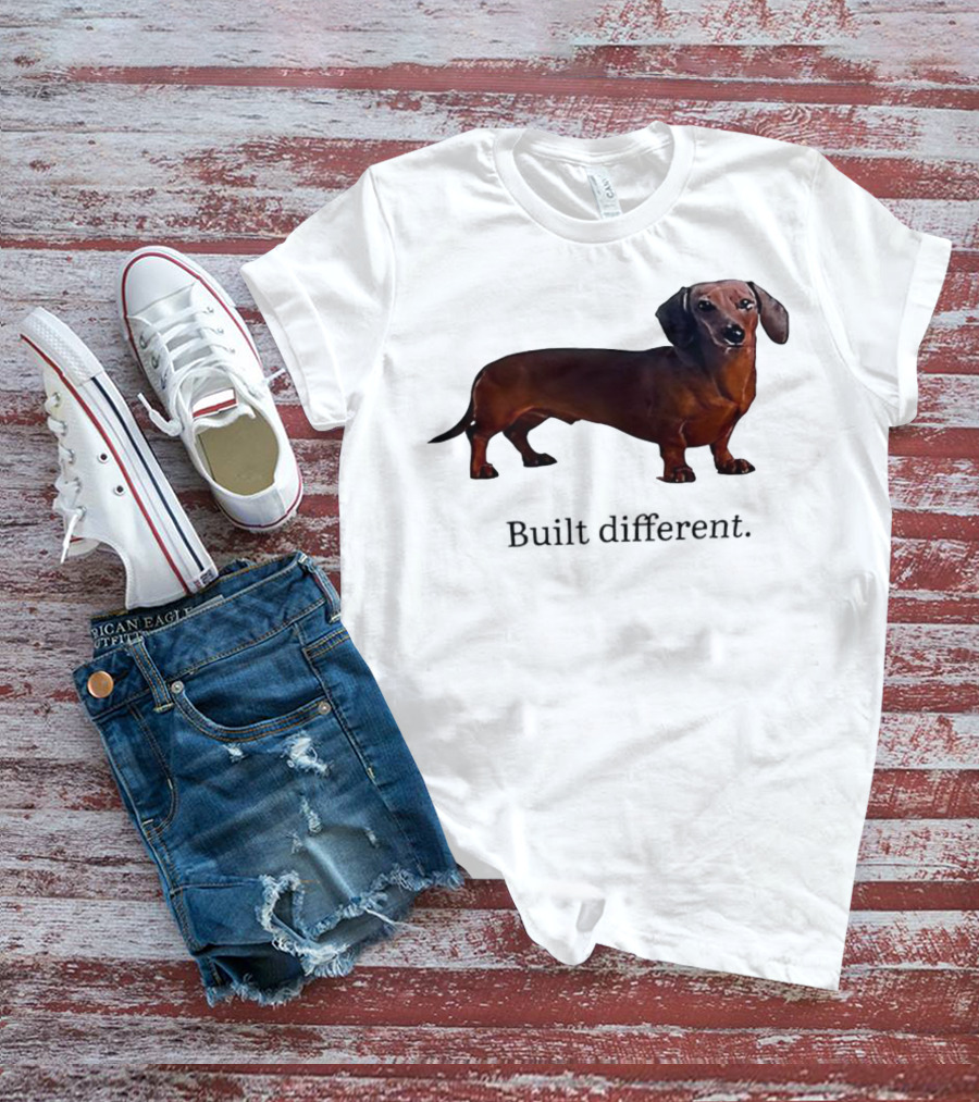 Dachshund Built Different T-Shirt