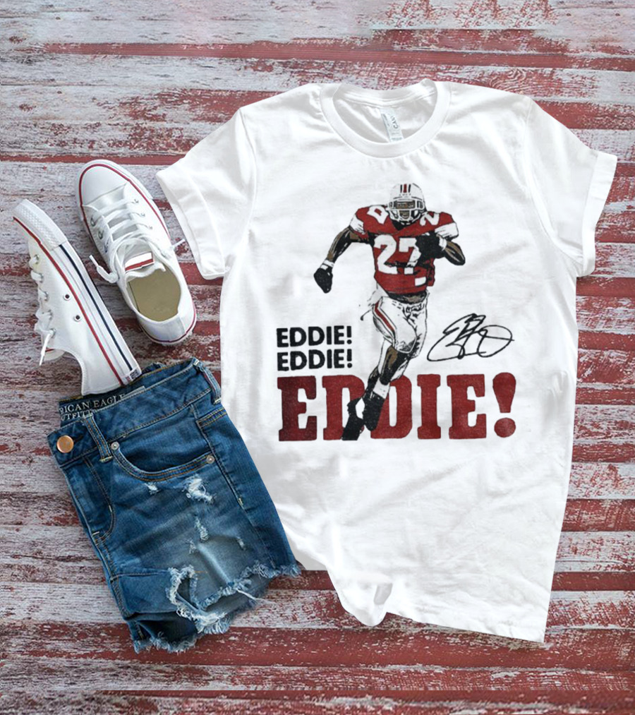 Eddie George 27 Ohio State Buckeyes Football Signature EDDIE! EDDIE! T-Shirt
