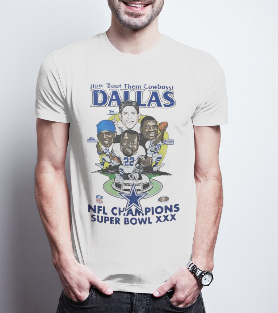 How Bout Them Cowboys Dallas NFL Champions Super Bowl XXX Smith Aikman Irvin Stars T-Shirt