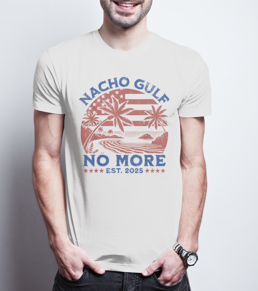 Nacho Gulf No More Est. 2025 American Beach Palm Trees Stars T-Shirt