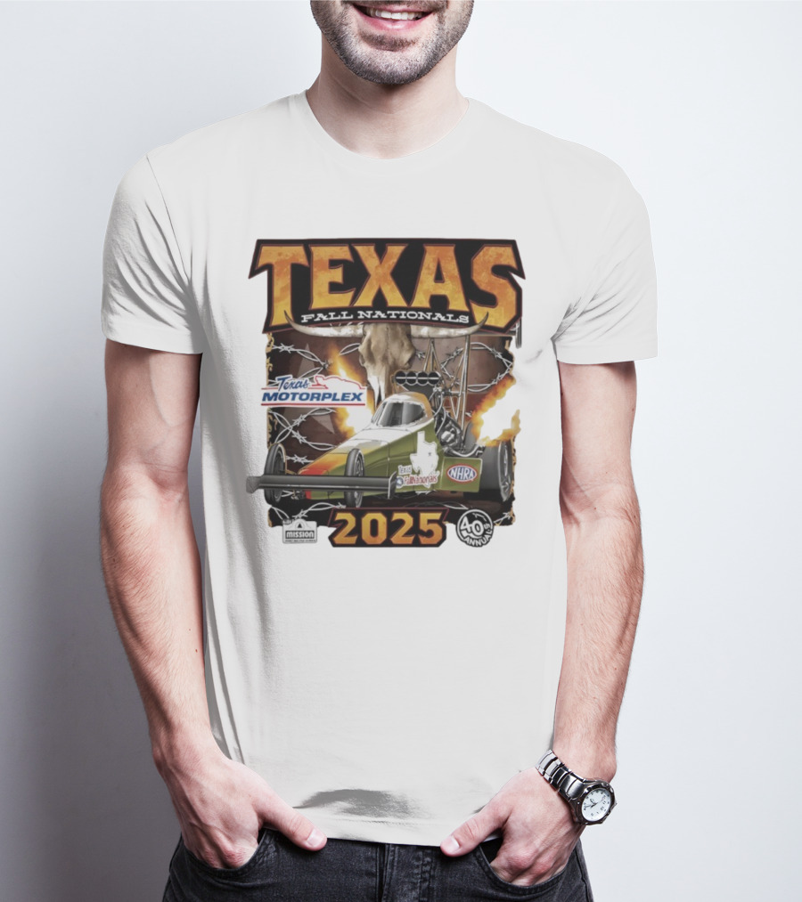 Texas Fall Nationals 2025 NHRA Texas Motorplex 40th Anniversary T-Shirt