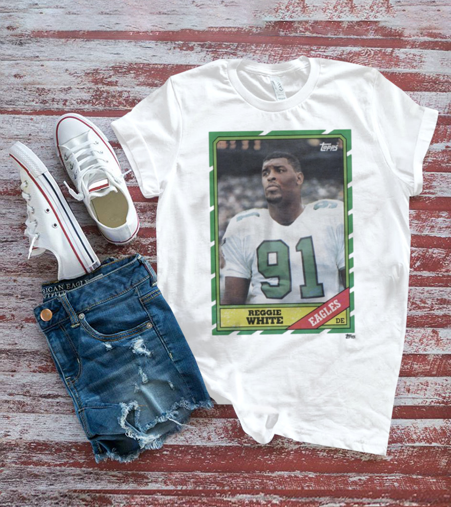 Topps Reggie White 91 Philadelphia Eagles DE Trading Card T-Shirt