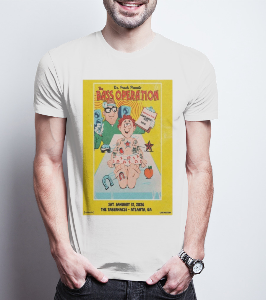 Dr. Fresch Presents Bass Operation January 31 2026 The Tabernacle Atlanta GA Live Nation T-Shirt