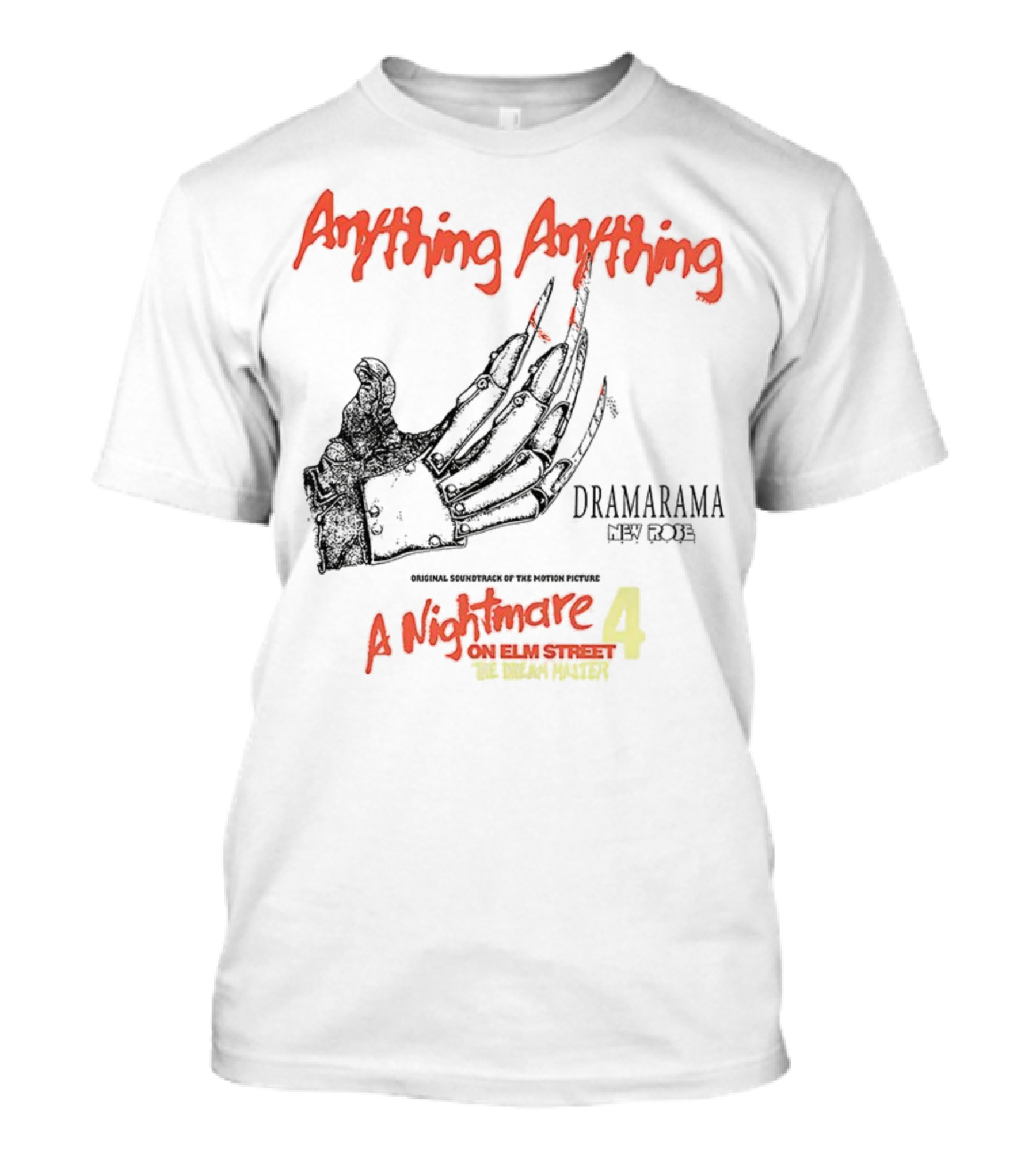 A Nightmare On Elm Street 4 Freddy Krueger Dramarama Anything Anything Halloween T-Shirt