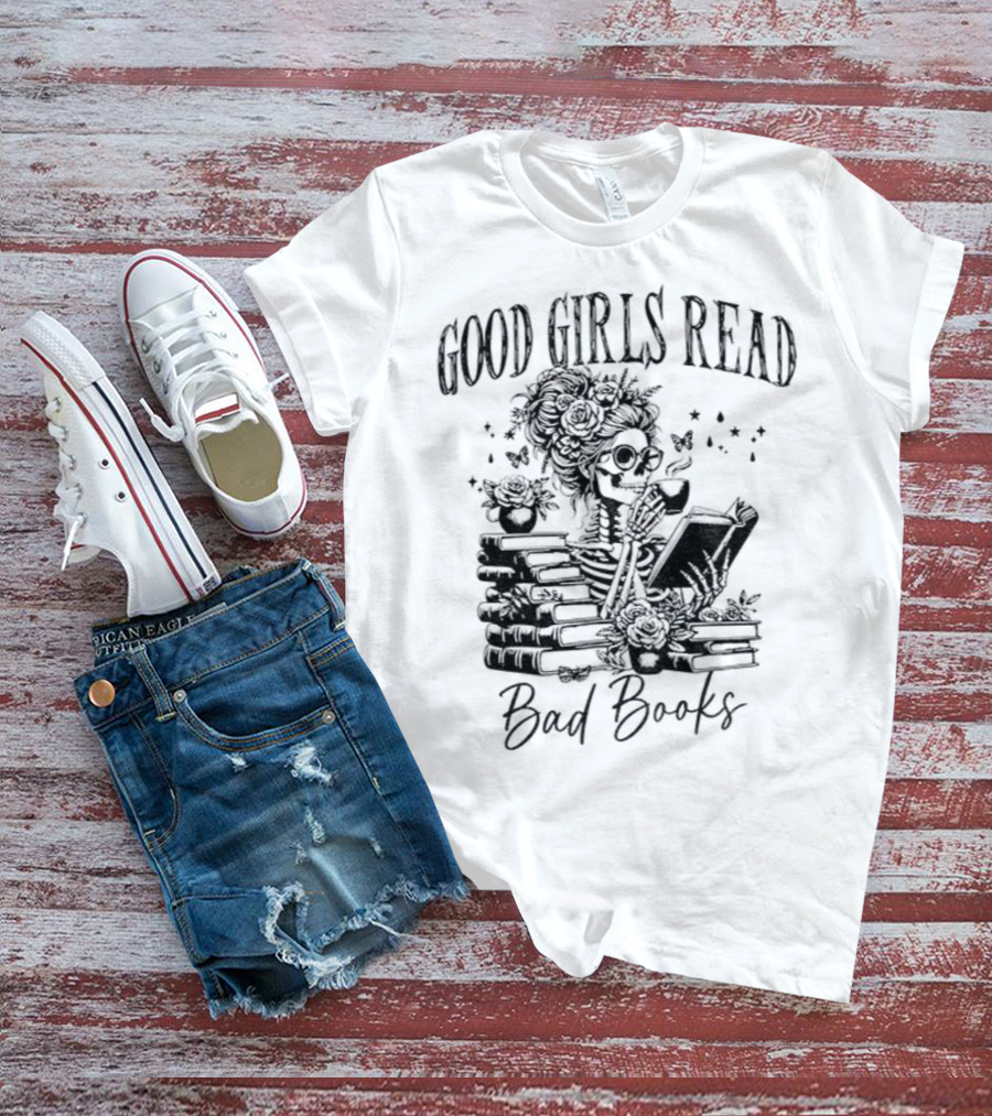 Good Girls Read Bad Books Skeleton T-Shirt