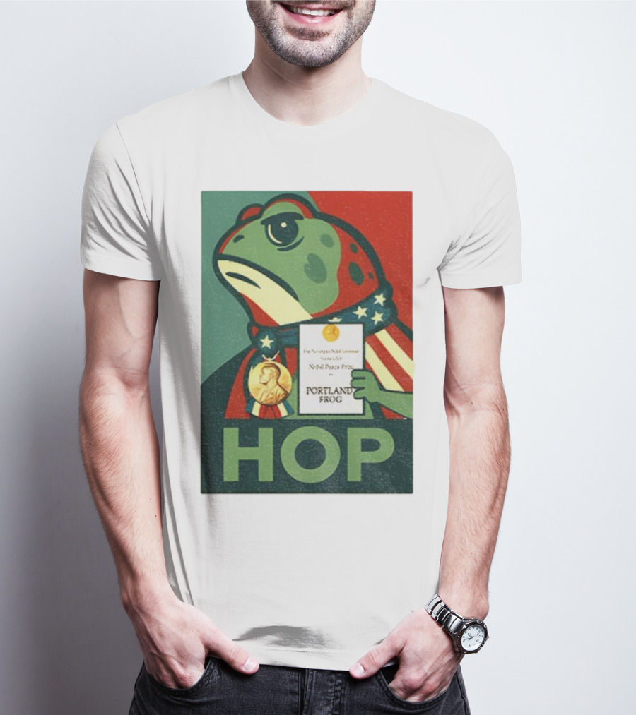 Hop Portland Frog Viral Meme Nobel Peace Prize Political Funny T-Shirt