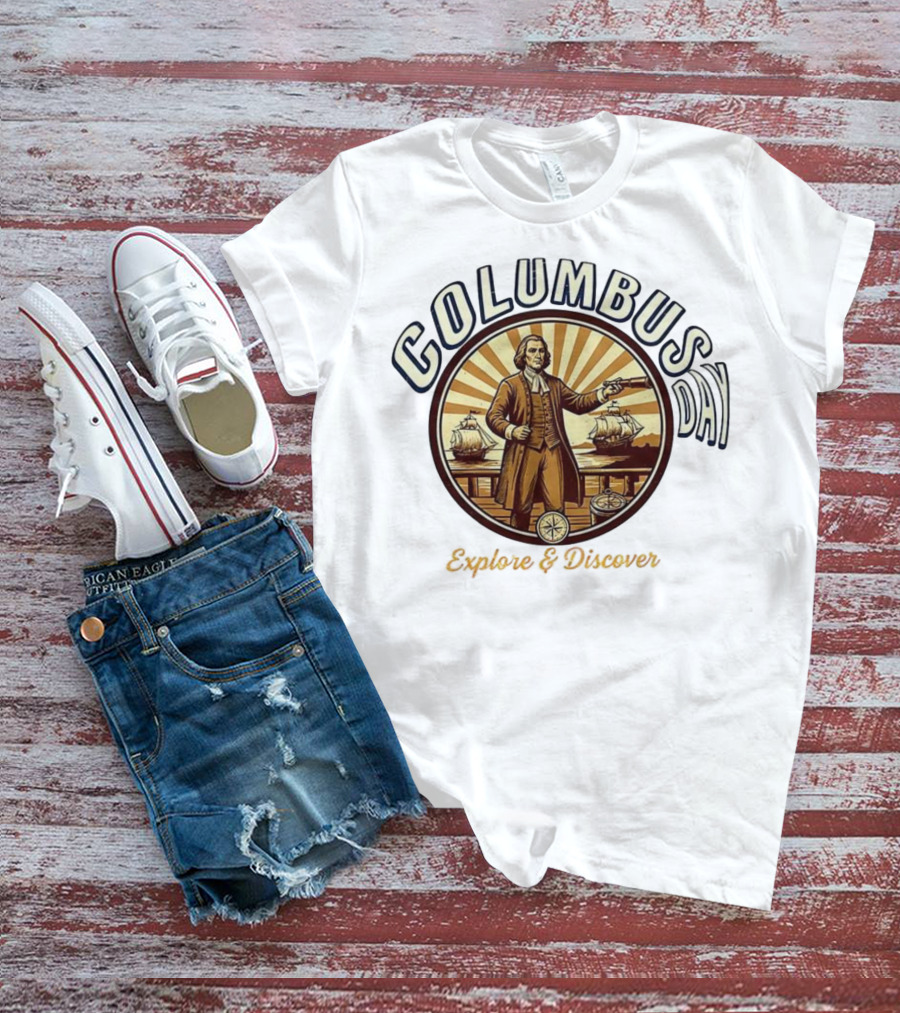 Columbus Day Explore And Discover Retro Vintage Style T-Shirt