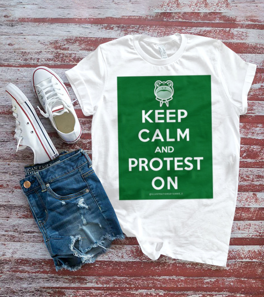 Keep Calm And Protest On With Frog Icon T-Shirt