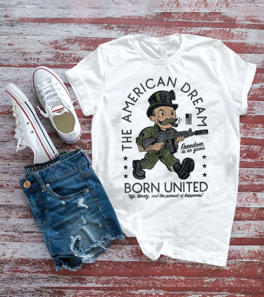 The American Dream Freedom Is No Game Born United Uncle Sam Camo Soldier T-Shirt