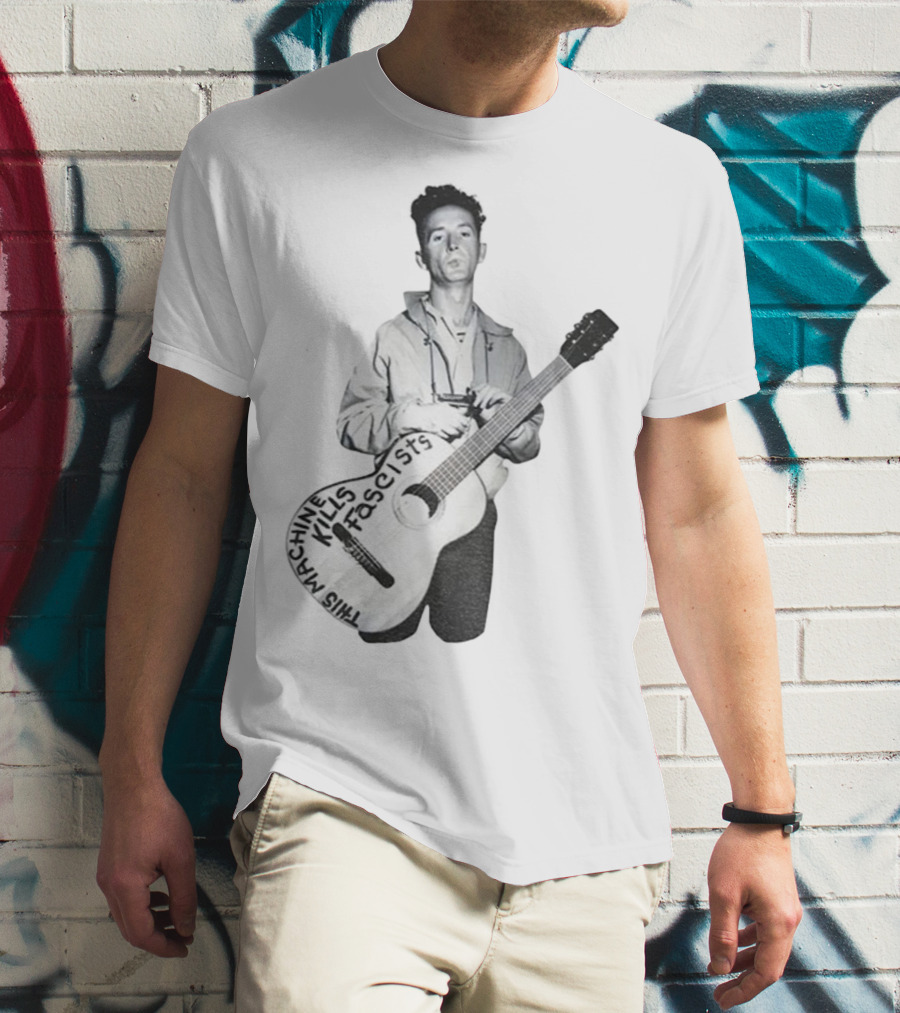 Woody Guthrie This Machine Kills Fascists Anti-Fascist Vintage Guitar Message T-Shirt