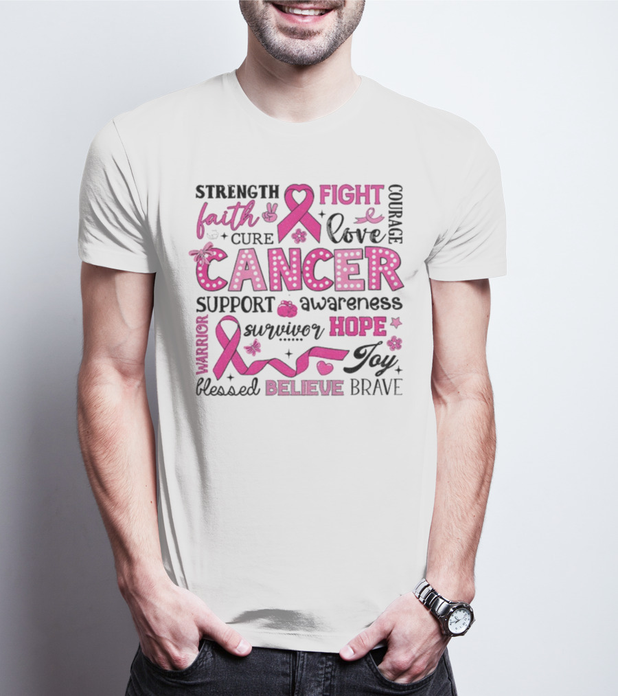Faith Hope Fight Cancer Support Awareness Warrior Survivor Believe Strength T-Shirt