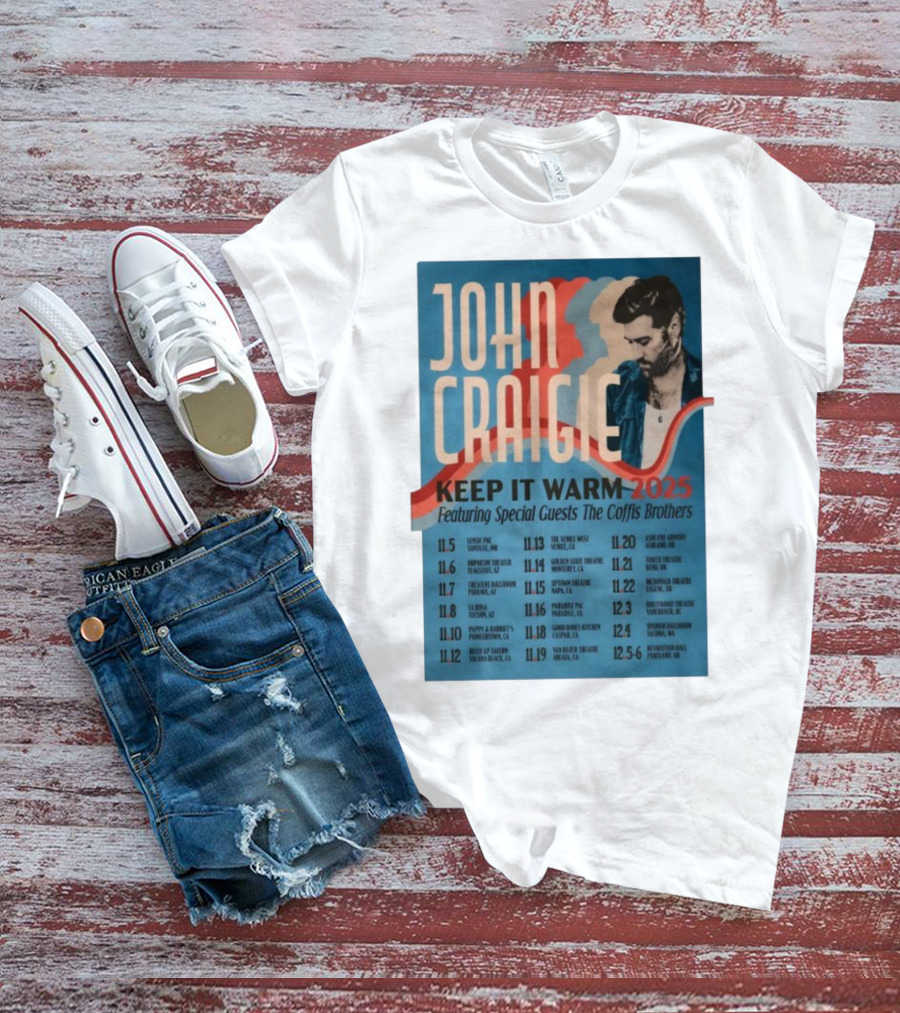 John Craigie Keep It Warm 2025 Tour Featuring The Coffis Brothers Dates And Venues T-Shirt