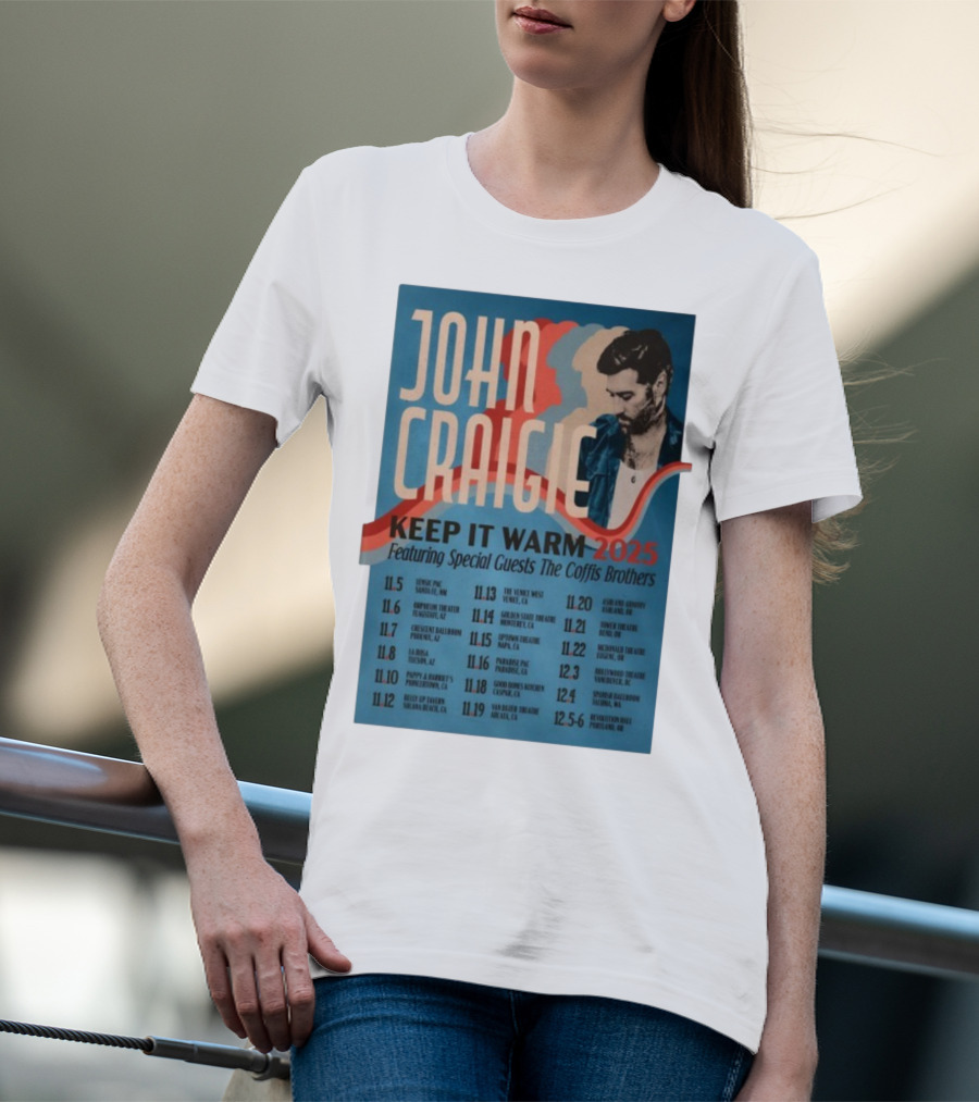John Craigie Keep It Warm 2025 Tour Featuring The Coffis Brothers Dates And Venues T-Shirt