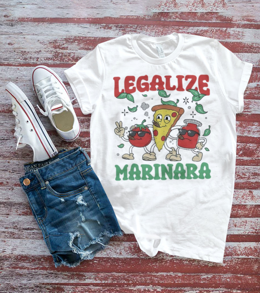 Legalize Marinara Pizza Slice And Cool Tomatoes T-Shirt