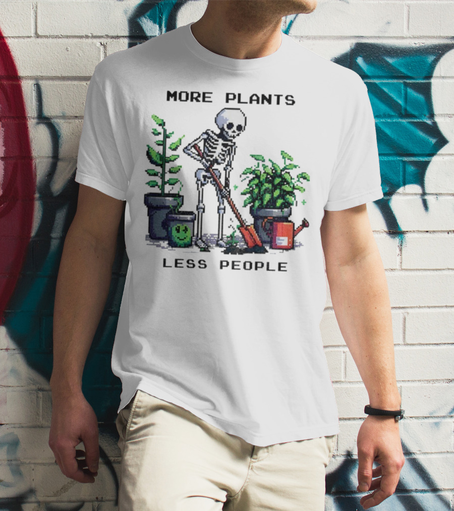 Skeleton Gardening More Plants Less People Pixel Art T-Shirt