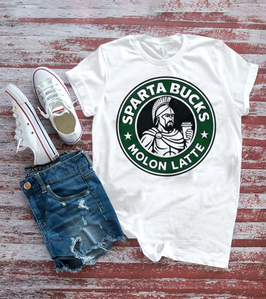 Sparta Bucks Molon Latte Roman Warrior Coffee T-Shirt