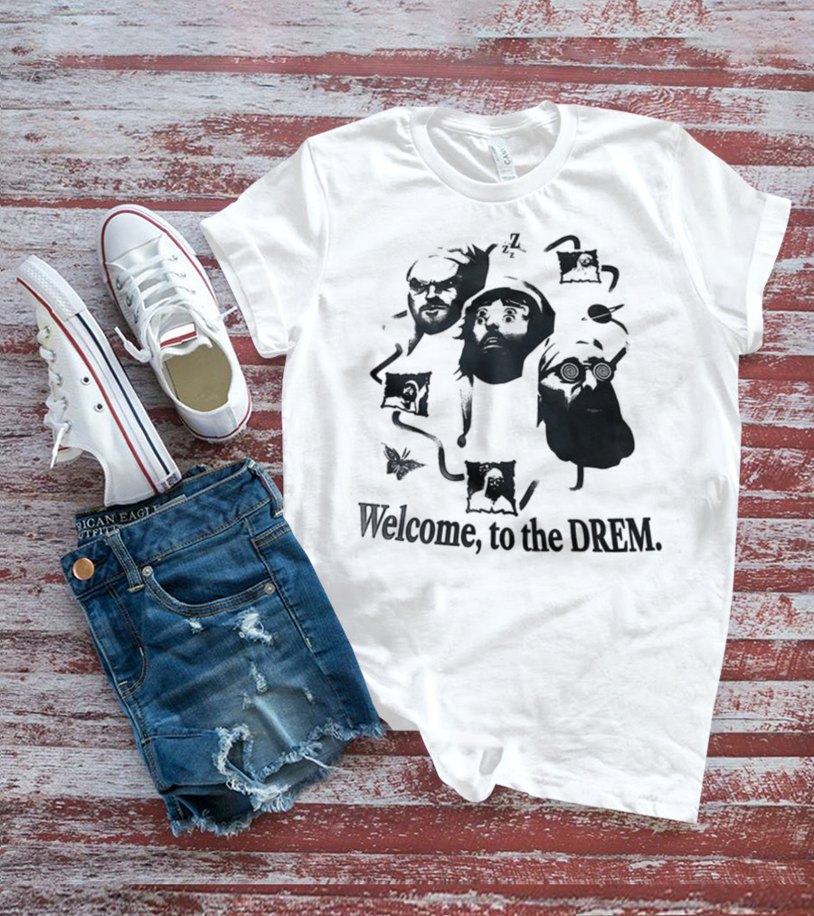 Welcome To The Dream Whimsical Characters T-Shirt