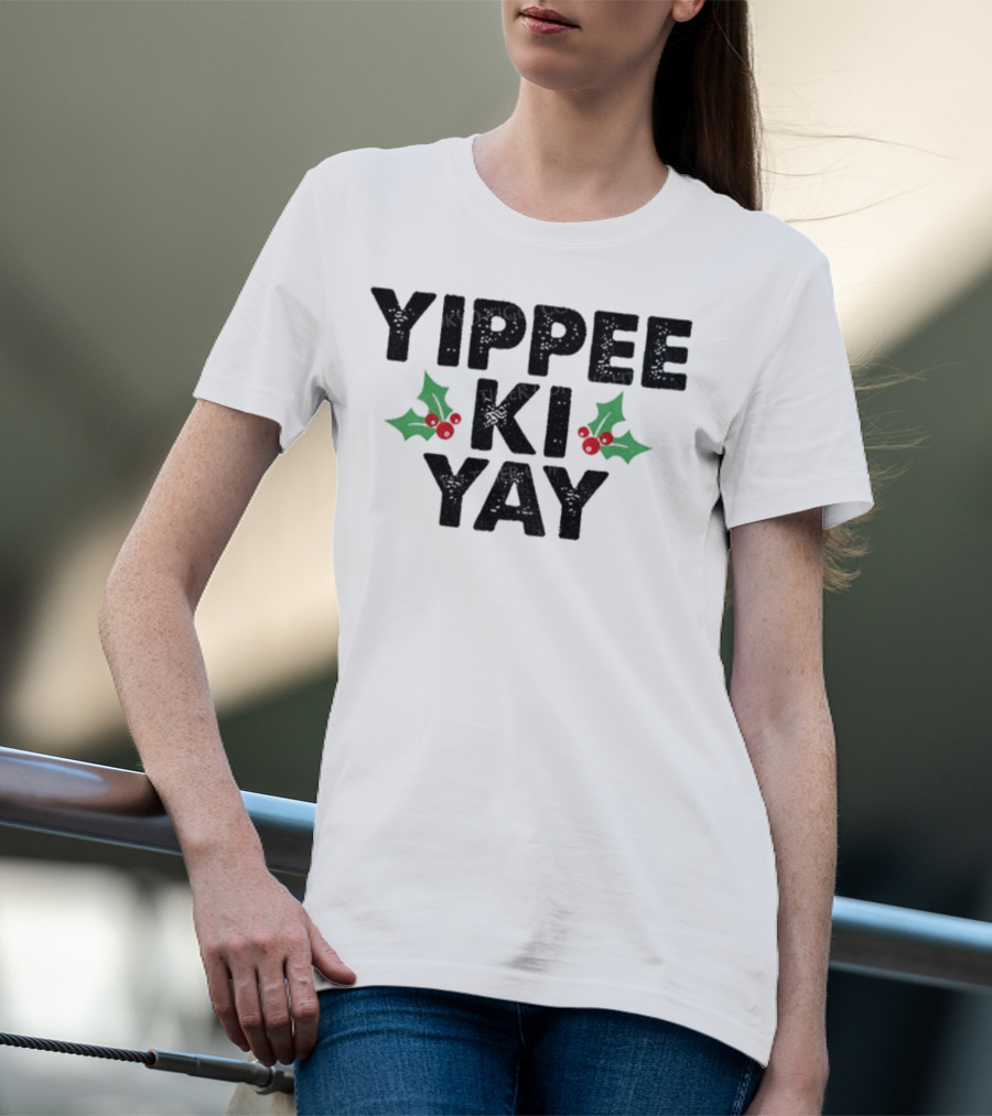 Yippee Ki Yay Merry Christmas Holly Theme T-Shirt