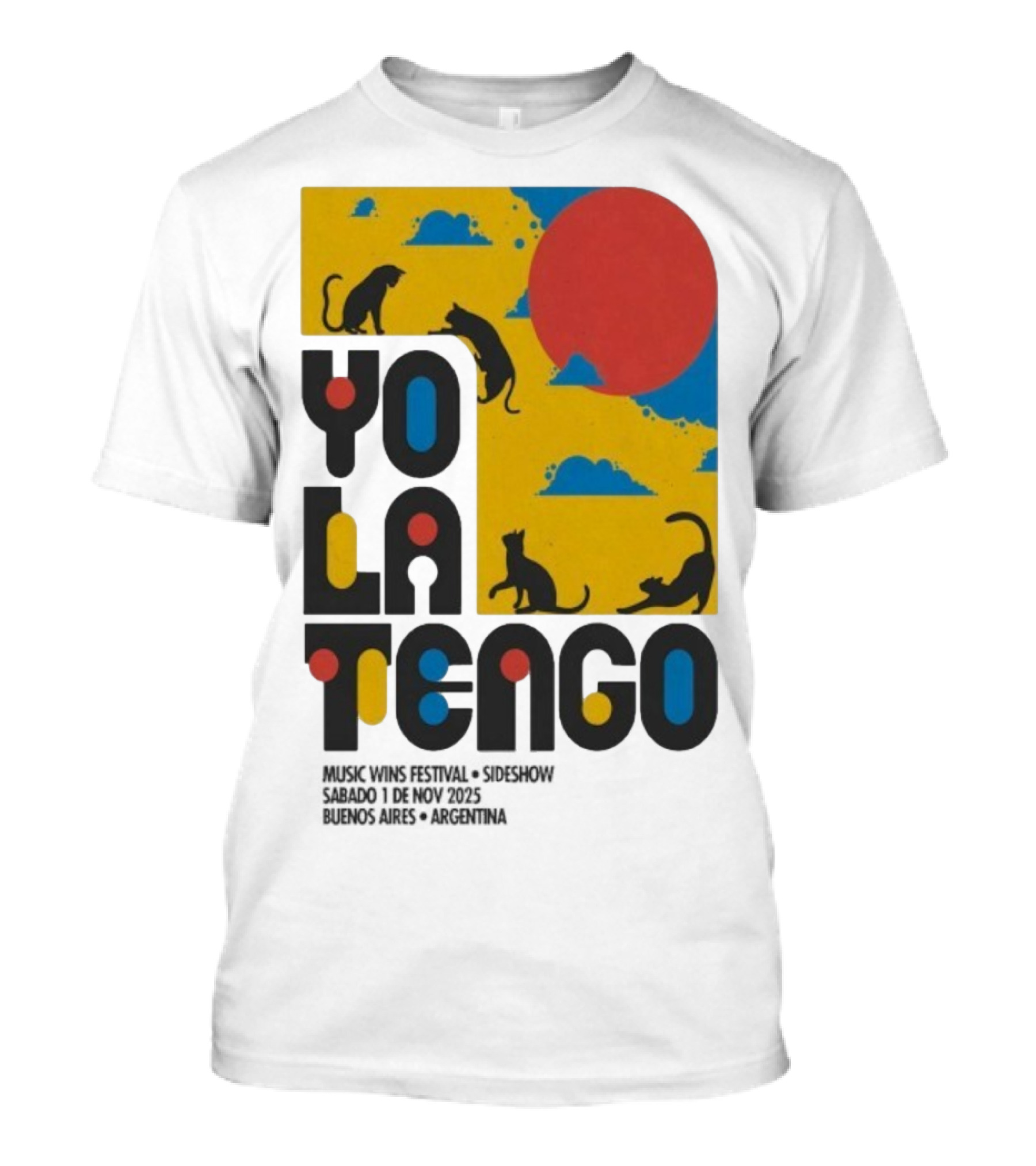 Yo La Tengo Cats And Sun Graphic 11.1.2025 Music Wins Festival Buenos Aires Argentina T-Shirt