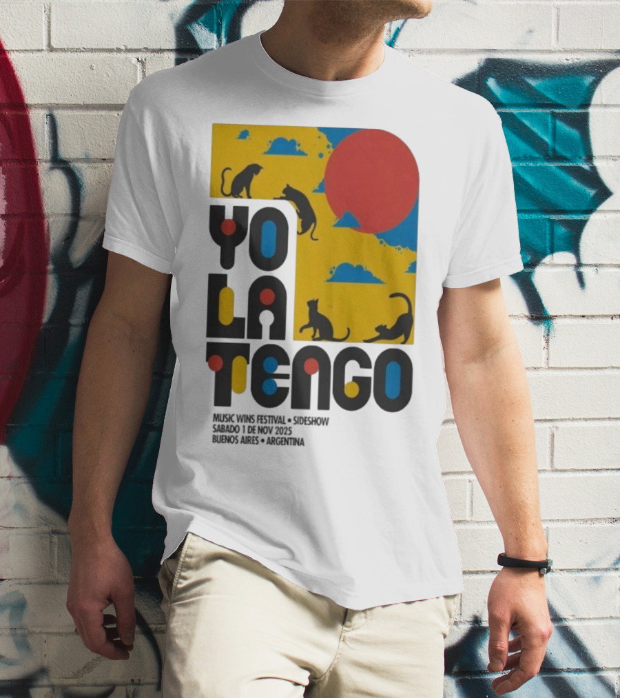 Yo La Tengo Cats And Sun Graphic 11.1.2025 Music Wins Festival Buenos Aires Argentina T-Shirt