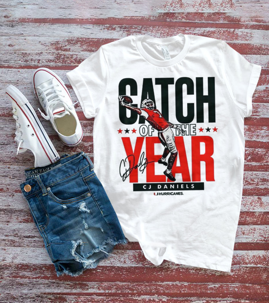 CJ Daniels Catch Of The Year Miami Hurricanes T-Shirt
