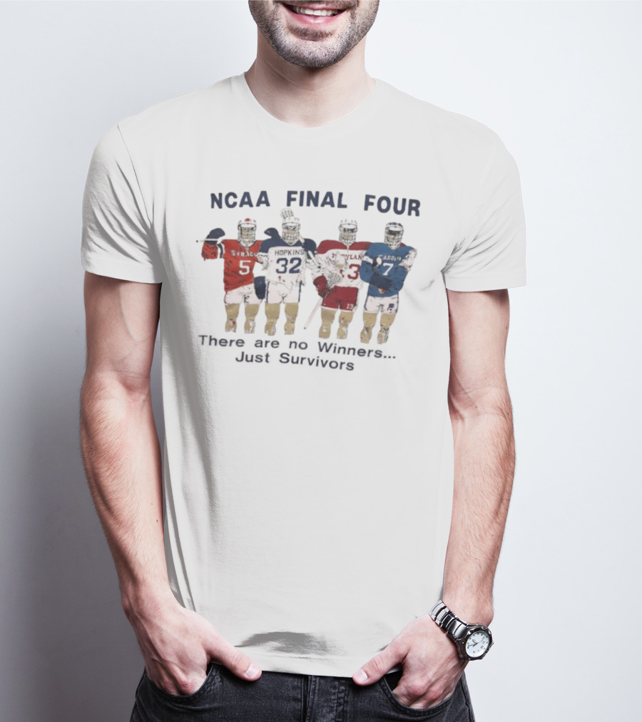 NCAA Final Four Survivors Syracuse Hopkins Maryland North Carolina T-Shirt