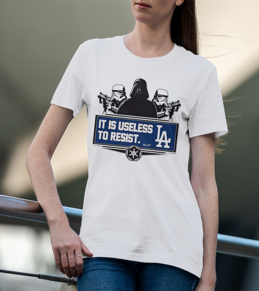 Darth Vader Stormtrooper Los Angeles Dodgers MLBP It Is Useless To Resist T-Shirt