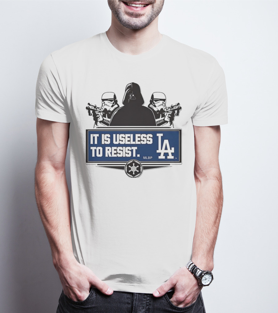 Darth Vader Stormtrooper Los Angeles Dodgers MLBP It Is Useless To Resist T-Shirt