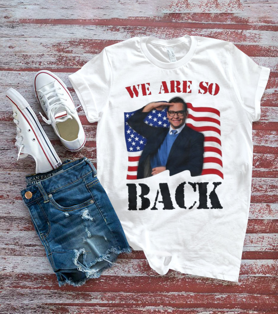 We Are So Back George Santos American Flag T-Shirt
