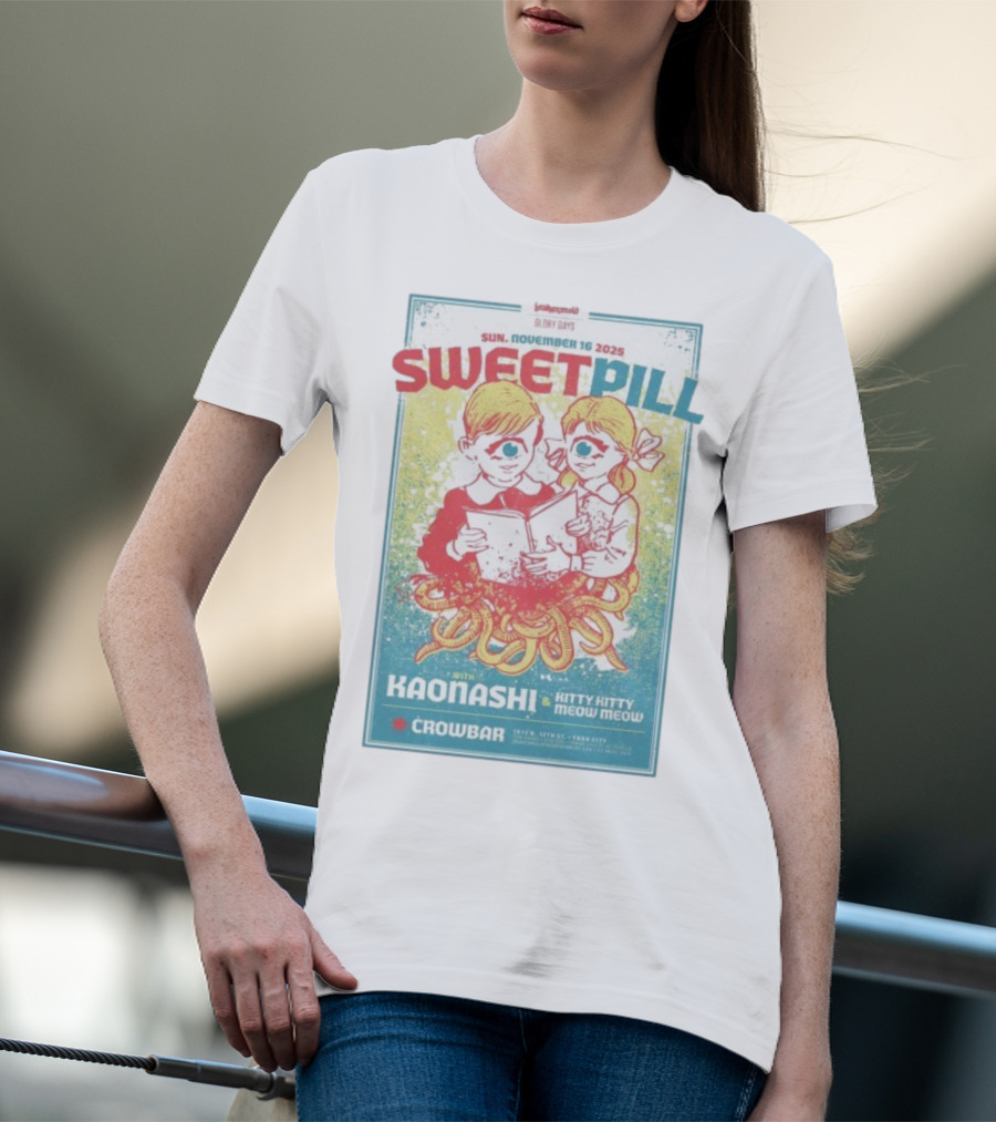 Sweet Pill Nov 16 2025 Tampa FL With Kaonashi Kitty Kitty Meow Meow Crowbar T-Shirt