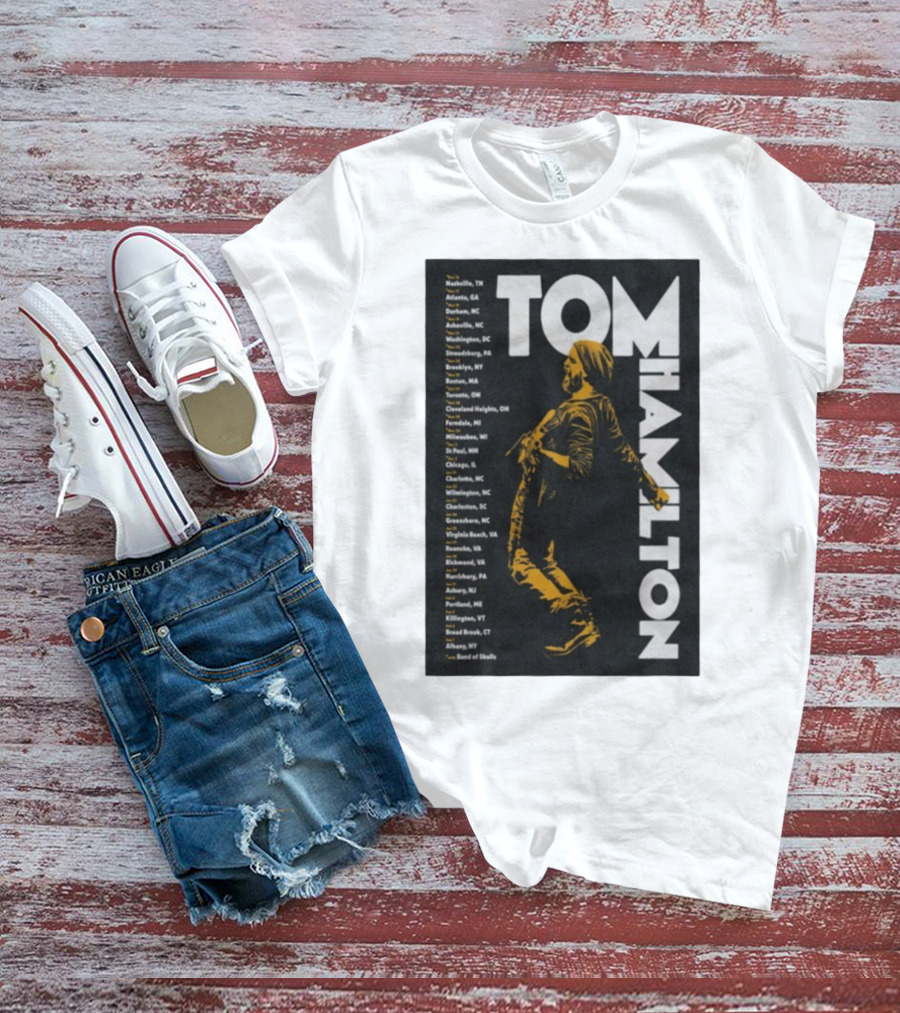 Tom Hamilton Jr Tour 2025 Nashville Atlanta Chicago Brooklyn Dates T-Shirt