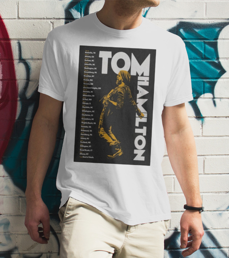 Tom Hamilton Jr Tour 2025 Nashville Atlanta Chicago Brooklyn Dates T-Shirt