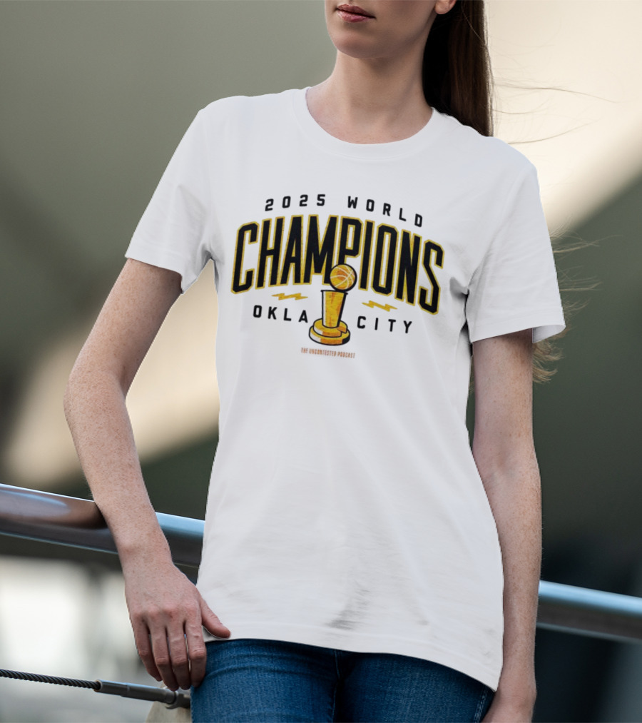 2025 World Champions Oklahoma City Basketball Trophy T-Shirt