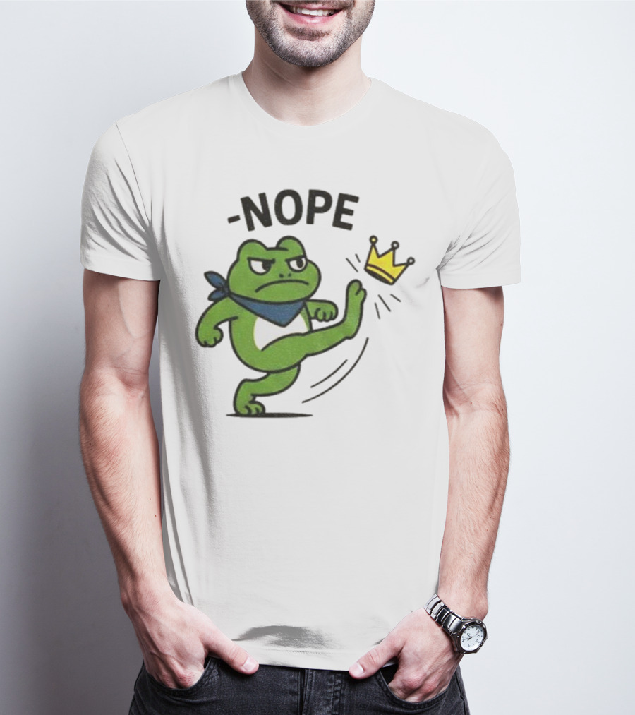 Portland Frog Nope Kicking Crown Political Meme T-Shirt