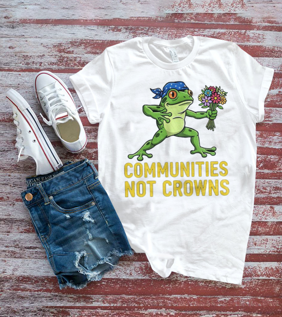 Portland Frog Protester Communities Not Crowns Bandana Frog With Flowers T-Shirt