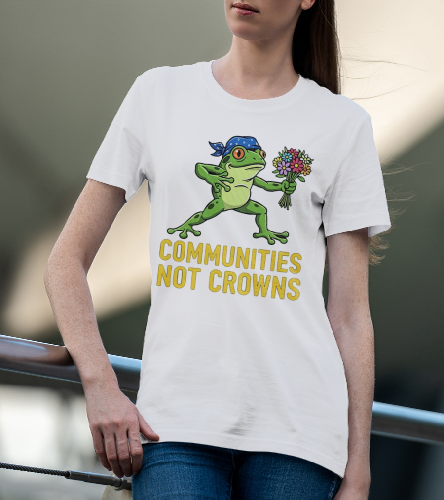 Portland Frog Protester Communities Not Crowns Bandana Frog With Flowers T-Shirt