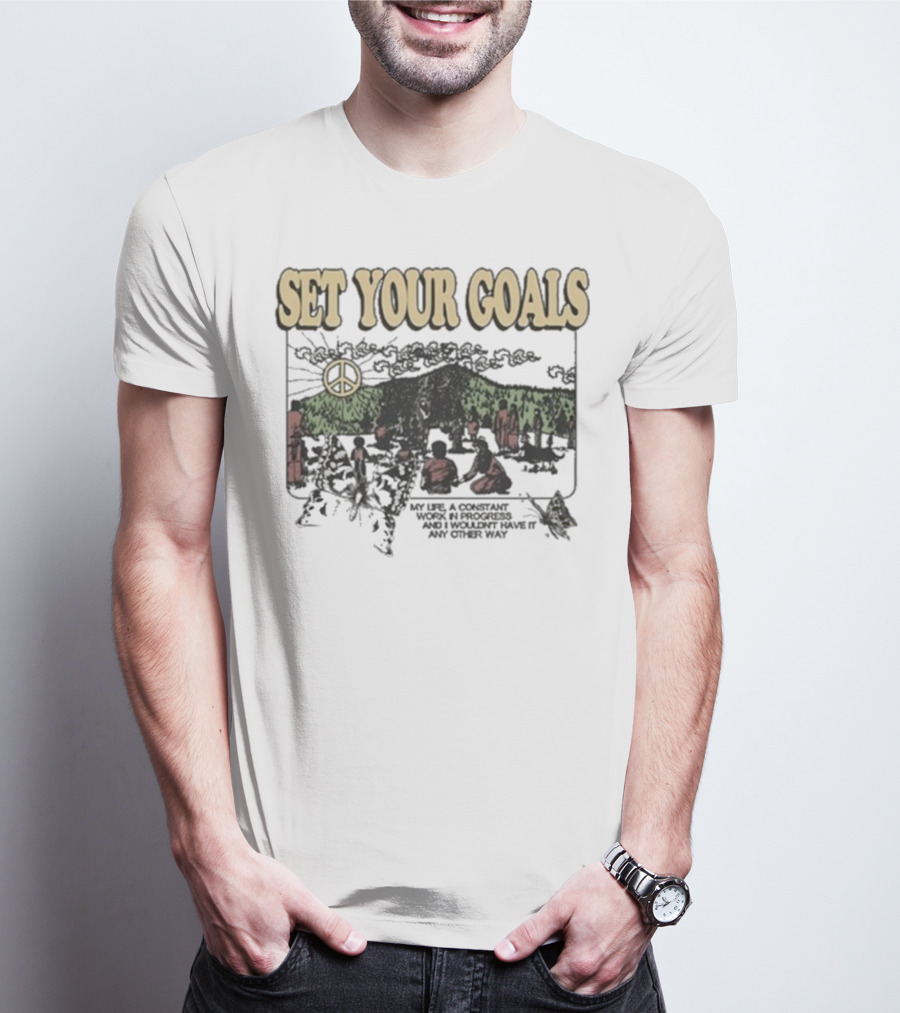 Set Your Goals My Life A Constant Work In Progress Las Vegas Festival Grounds Oct 19 2025 Peace T-Shirt