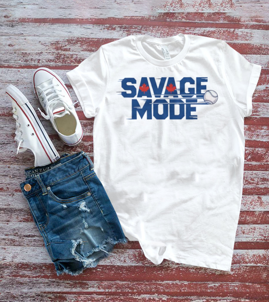 Savage Mode Blue Jays Baseball Maple Leaf Canada T-Shirt