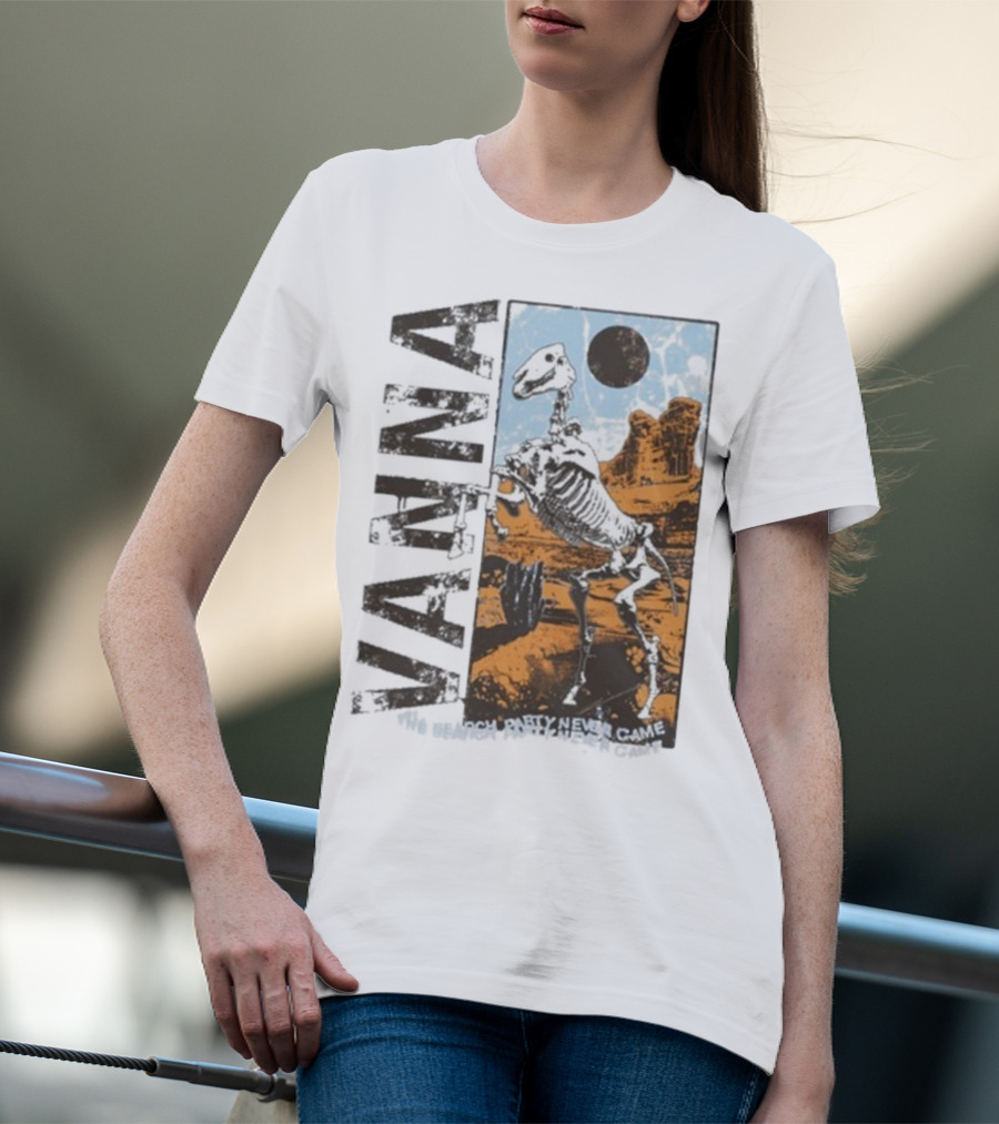 Vanna The Search Party Never Came Skeleton Desert Landscape T-Shirt
