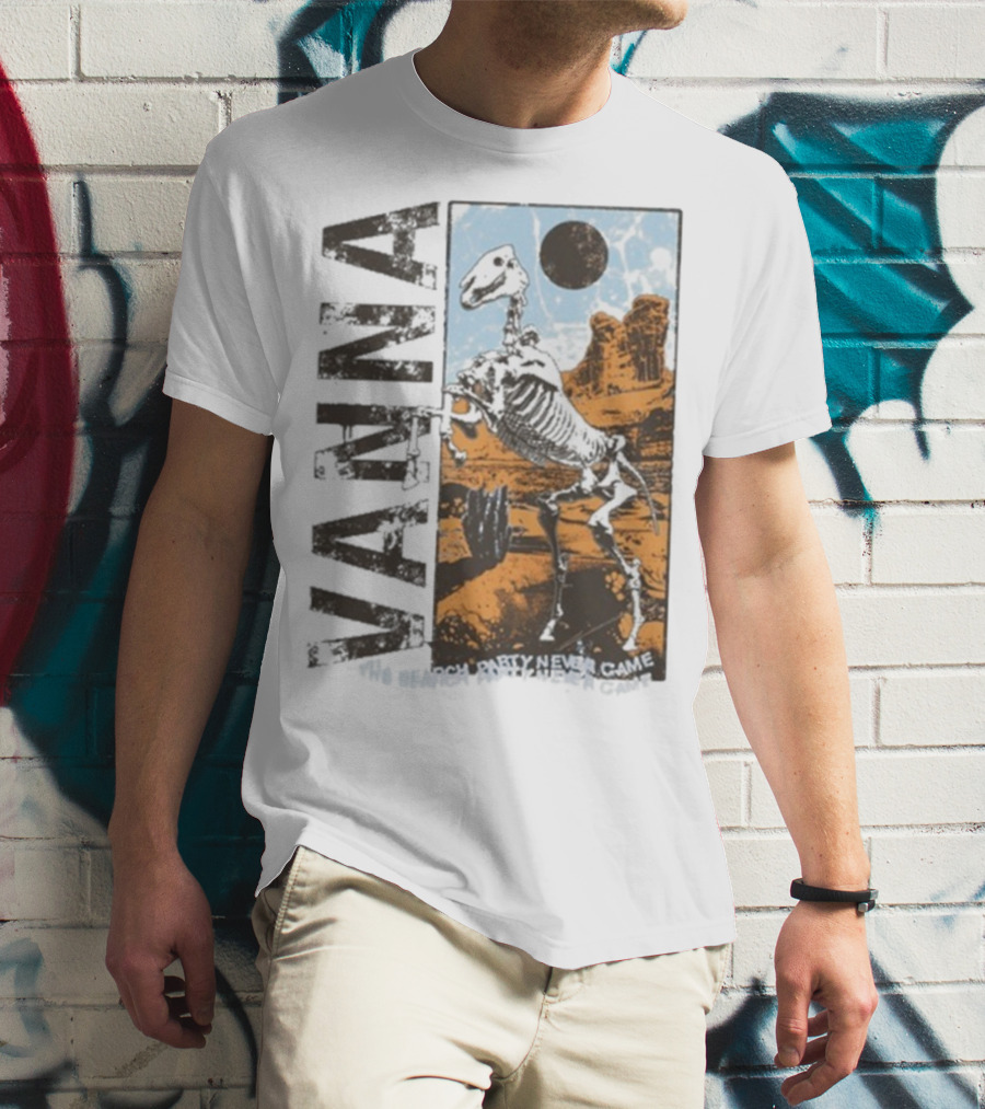 Vanna The Search Party Never Came Skeleton Desert Landscape T-Shirt
