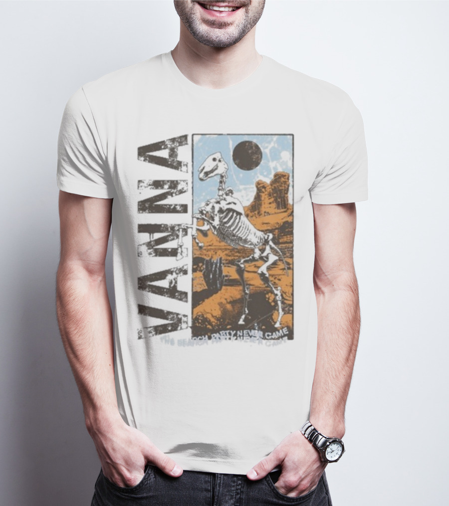 Vanna The Search Party Never Came Skeleton Desert Landscape T-Shirt