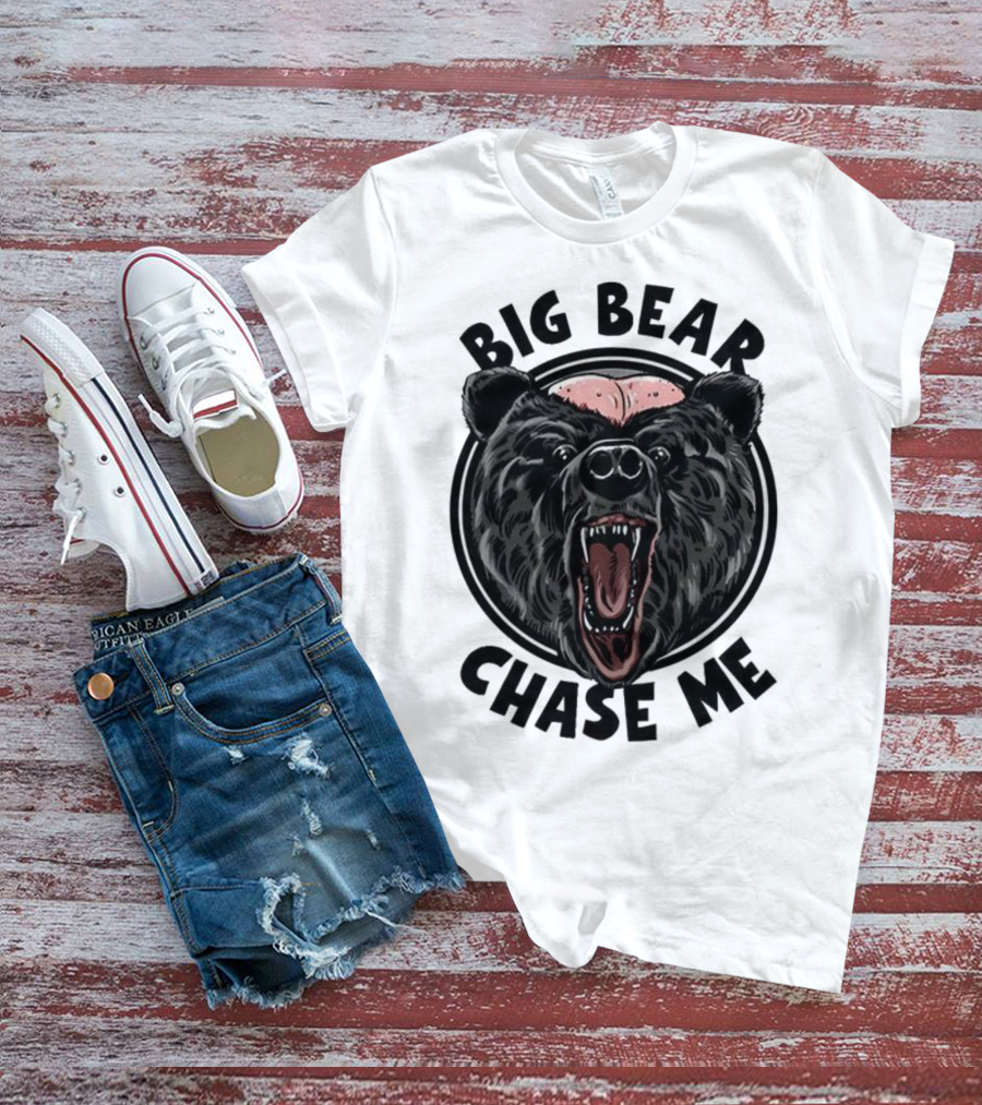 Big Bear Chase Me Bald-Headed Bear Of Claire County T-Shirt