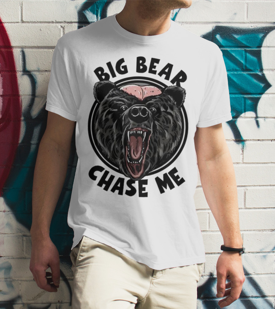 Big Bear Chase Me Bald-Headed Bear Of Claire County T-Shirt