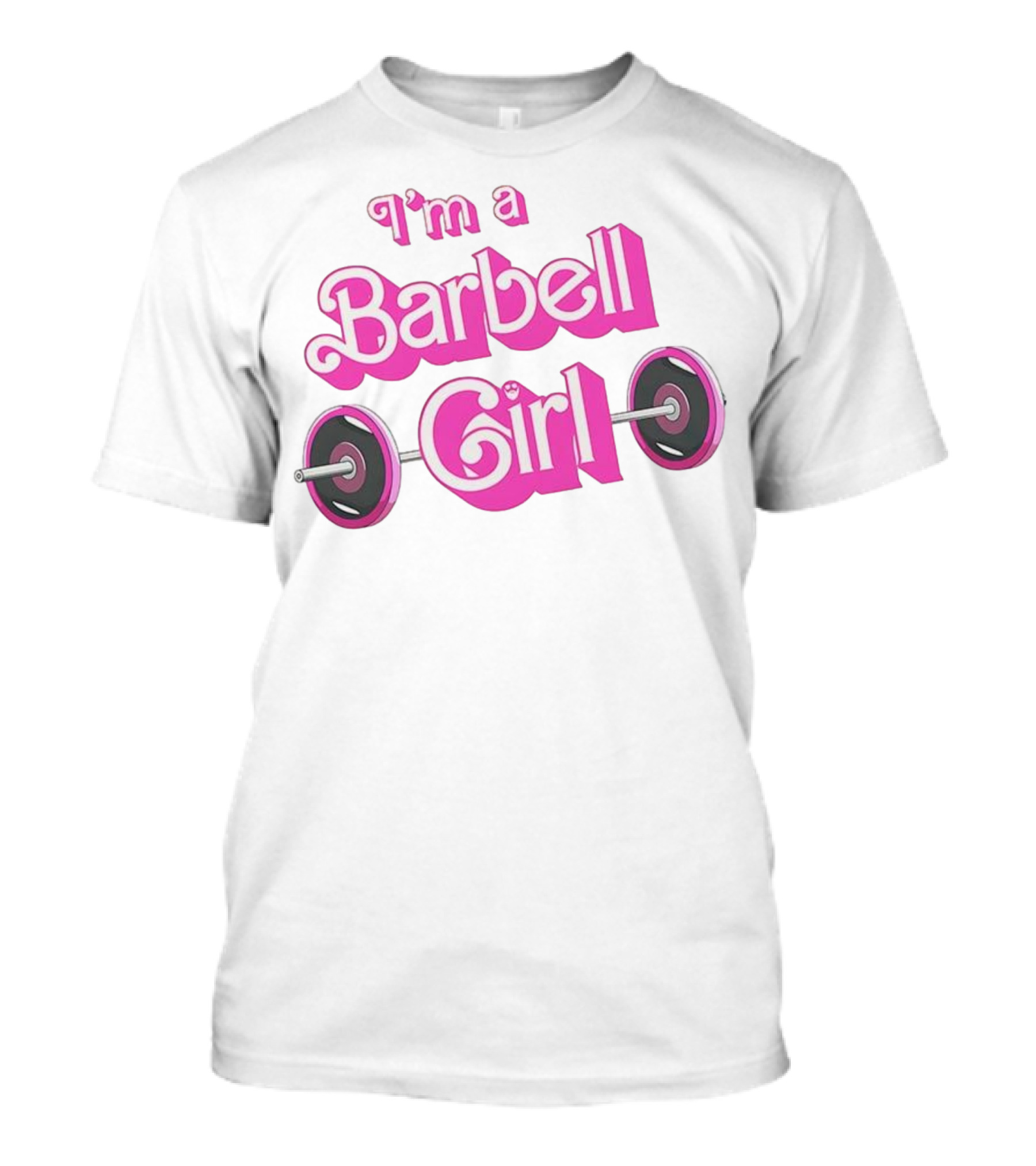 I’m A Barbell Girl Gym Enthusiast With Weightlifting Passion T-Shirt