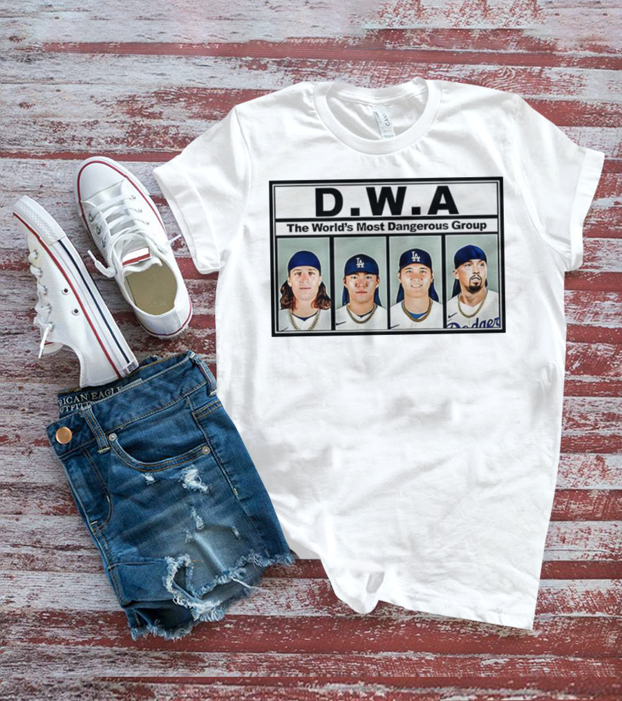 Los Angeles Dodgers D.W.A The World’s Most Dangerous Group T-Shirt
